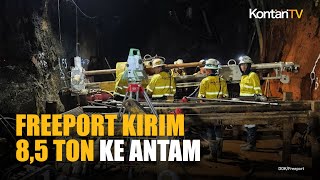Freeport Indonesia Sudah Kirim 8,5 Ton Emas ke Antam hingga September 2025
