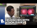 Headaches with vision issues could signal serious condition