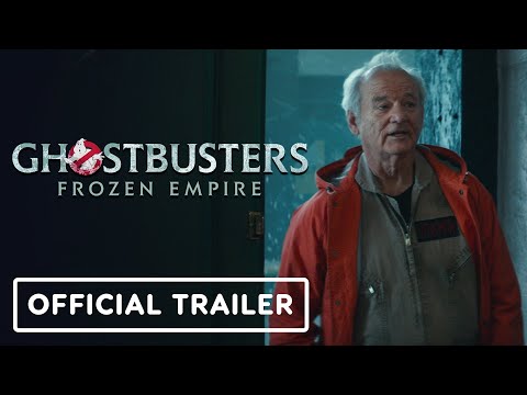 Ghostbusters: Frozen Empire - Official Trailer (2024) Bill Murray, Paul Rudd, Finn Wolfhard