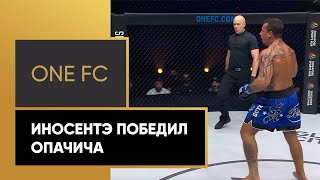 One FC. Иносентэ победил Опачича