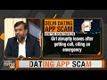 Delhi Dating App Scam Exposed: Gang Lures Victims, Demands Huge Bills | News9  - 01:49 min - News - Video