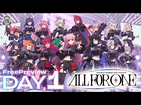 【Day 1】hololive English 3rd Concert -All for One-【Free Preview】
