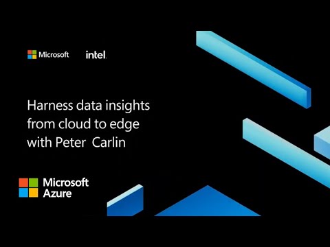Harness data insights from cloud to edge with Azure Machine Learning and data services
