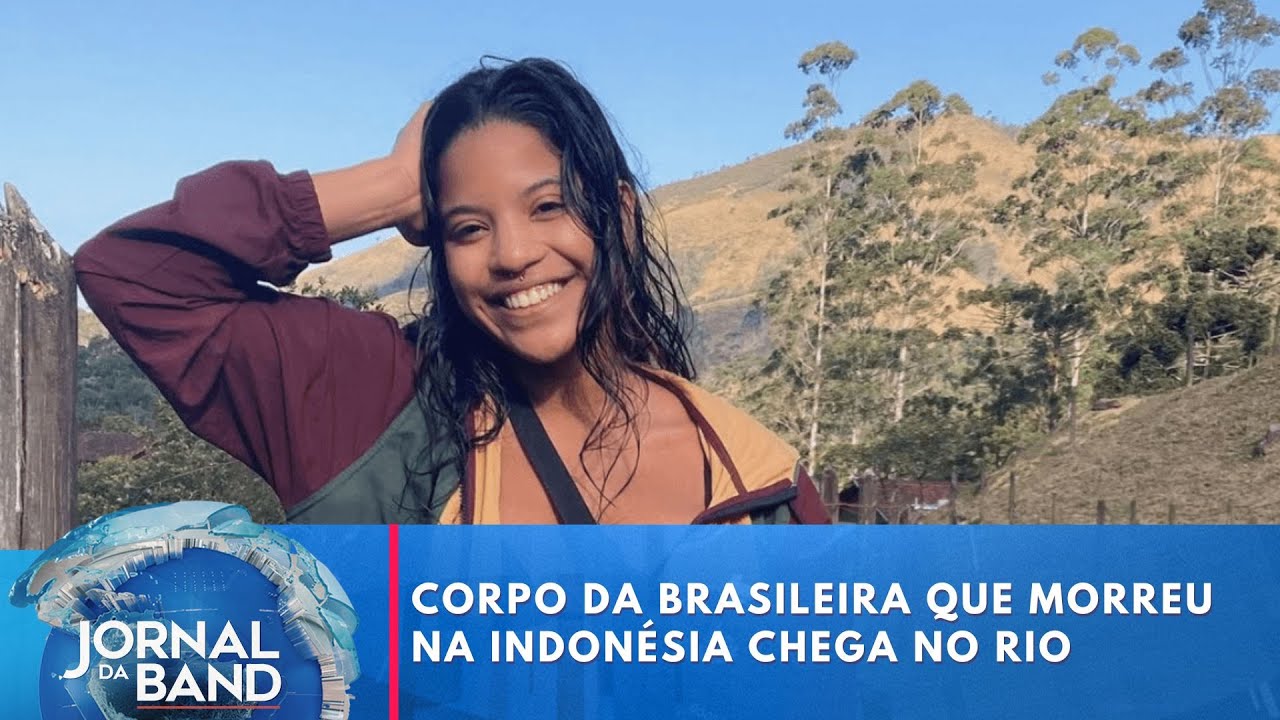 Corpo da brasileira que morreu na Indonésia chega no Rio de Janeiro | Jornal da Band