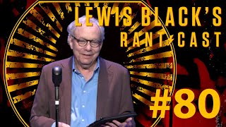 Lewis Black's Rantcast #80 - For Gilbert Gottfried
