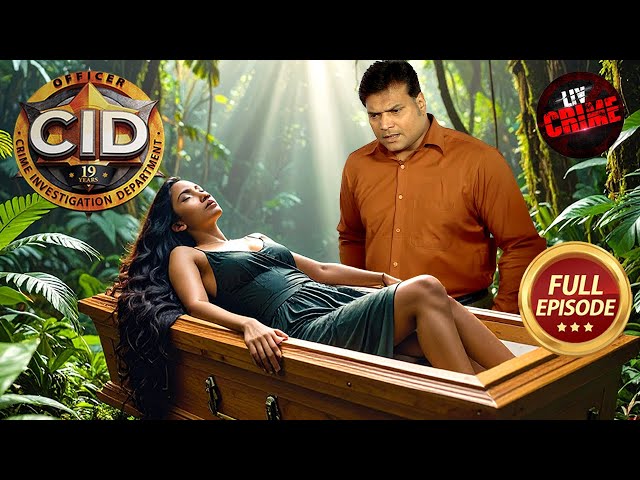 Coffin से मिली एक Alive Lady को देखकर हैरान हुआ Daya | CID | सी.आई.डी. | Latest Episode | 4 Jul 2025