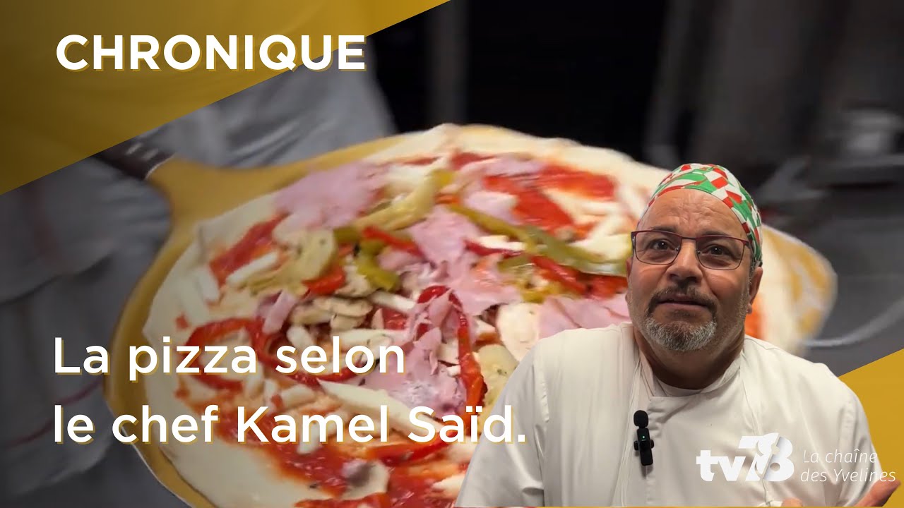 L’astuce du chef : la pizza selon Kamel Said