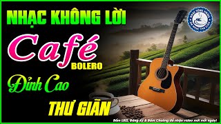 Nhạc Không Lời Buổi Sáng Đỉnh Cao Thư Giãn | Hòa Tấu Rumba Guitar | Nhạc Cafe Buổi Sáng