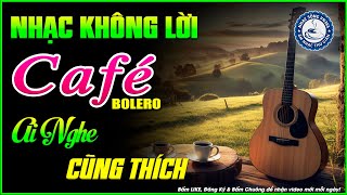 Nhạc Không Lời Buổi Sáng Ai Nghe Cũng Thích | Hòa Tấu Rumba Guitar | Nhạc Cafe Buổi Sáng