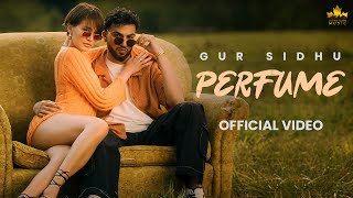 Perfume Gur Sidhu Video HD
