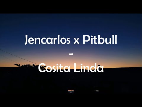 Jencarlos x Pitbull - Cosita Linda(Lyric Video)🎵