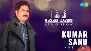 Kumar Sanu Special (Carvaan Classic Radio Show) Video HD