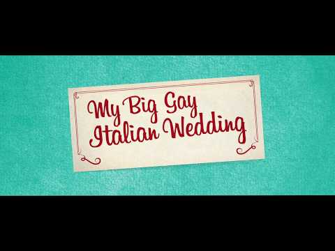 My Big Gay Italian Wedding'