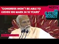 PM Modi Live Speech Today | Congress Wont Be Able To Cross 100 In 10 Years: PMs All-Out Attack