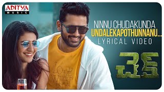 Lyrical song �Ninnu Chudakunda� from Check ft. Nithiin, Priya Varrier