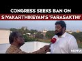 Congress Seeks Ban On ‘Parasakthi’ | History Distorted, Indira Gandhi Misrepresented?
