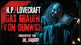 H.P. Lovecraft: Das Grauen von Dunwich 🦑 Neue Übersetzung (Horror Hörbuch german/deutsch)