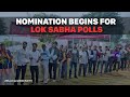 Lok Sabha Elections 2024 Dates | Nomination Begins For Lok Sabha Elections After Poll Body Notice