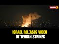 IDF Releases New Video of Tehran Strikes | Dozens of Targets Hit in Overnight Operation | NewsX