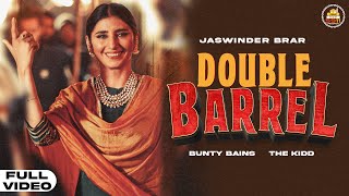 Double Barrel – Jaswinder Brar Video HD