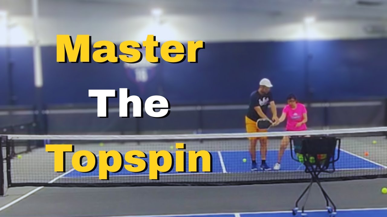 Master the Topspin: Pro Pickleball Tips