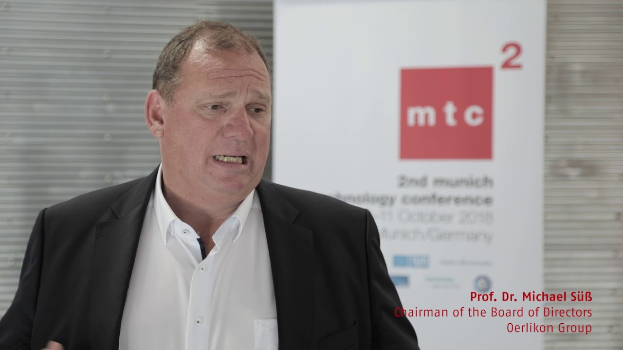 MTC2 - Interview with Prof. Dr. Michael Süß, Chairman Oerlikon Group