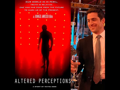 Altered Perceptions'