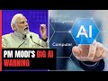 “AI Can Destroy 21st Century…” PM Modi Flags Threats Posed By AI