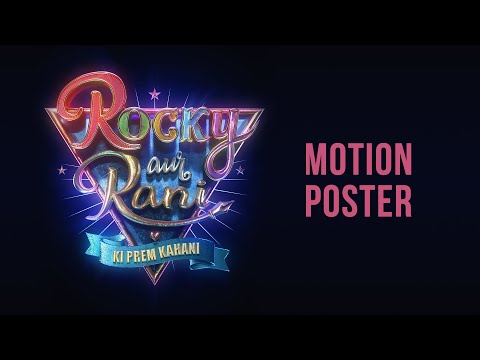 Motion poster: Rocky Aur Rani Ki Prem Kahani ft. Ranveer Singh, Alia Bhatt Motion poster: Rocky Aur Rani Ki Prem Kahani ft. Ranveer Singh, Alia Bhatt