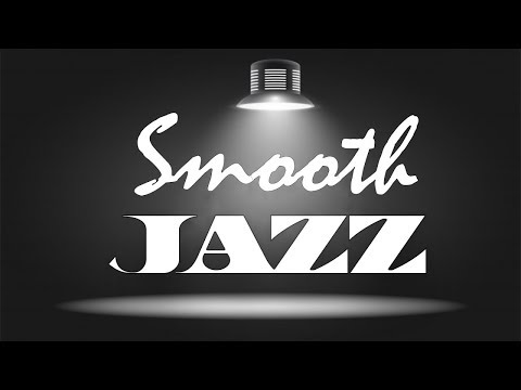 RELAXING SMOOTH JAZZ - Music Radio 24/7- Relaxing Chill Out Music Live Stream