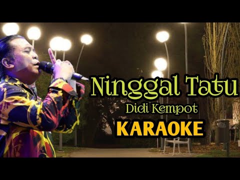 Ninggal Tatu Karaoke - Didi Kempot