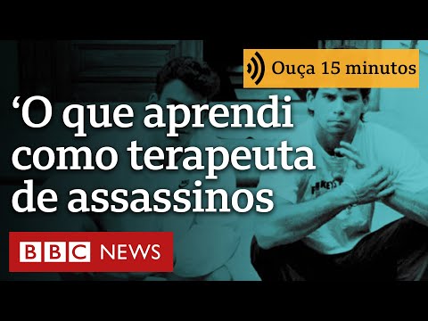 'Fui terapeuta de assassinos por 30 anos e concluí que ninguém nasce mau'