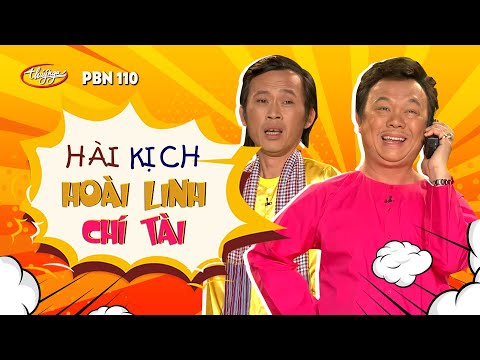 Hài Kịch Hoài Linh, Chí Tài | PBN 110