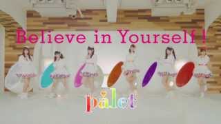 paletuBelieve in Yourself !v