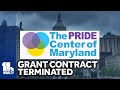 Baltimore City terminates contract with Pride Center of Maryland