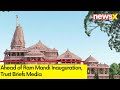 Ahead of Ram Mandi Inauguration | Trust Briefs Media | NewsX