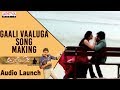 Gaali Vaaluga Song Making @ Agnyaathavaasi Audio Launch