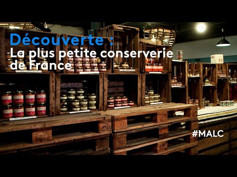 Découverte : la plus petite conserverie de France