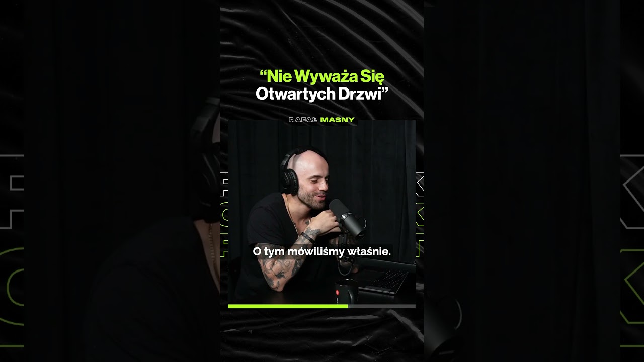 "Nie Wyważa Się Otwartych Drzwi" – ft. Rafał Masny @RMasny