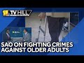 11 TV Hill: SAO prosecuting crimes targeting older adults