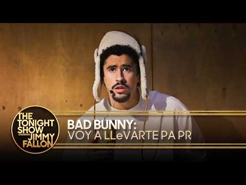 Bad Bunny: VOY A LLeVARTE PA PR | The Tonight Show Starring Jimmy Fallon