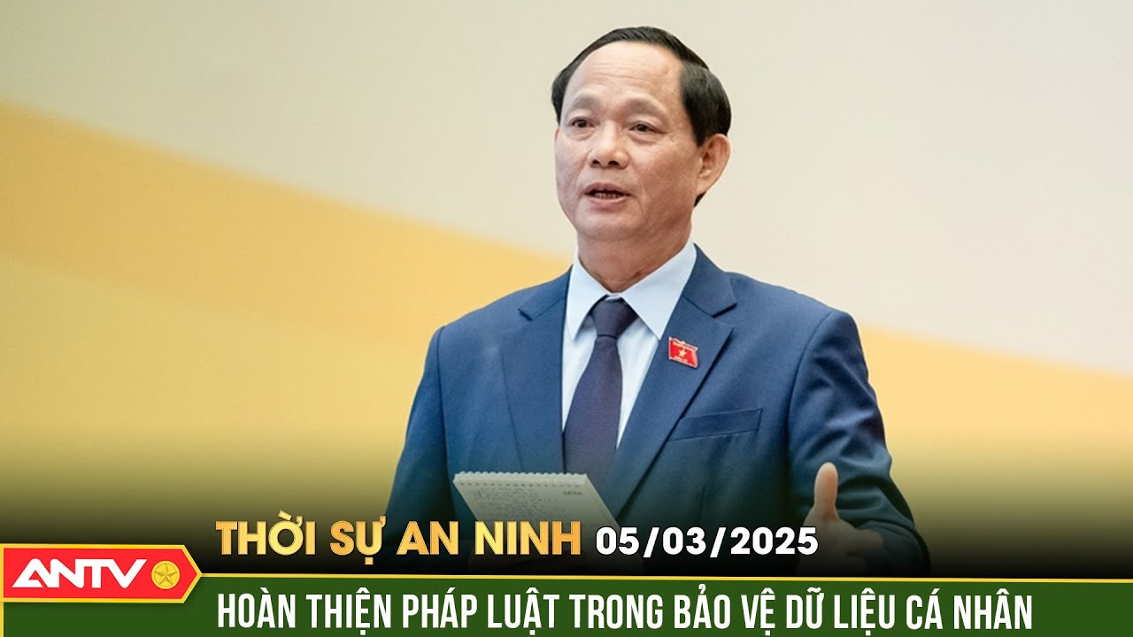 Sử dụng dữ liệu cá nhân đúng pháp luật phục vụ phát triển kinh tế, xã hội | Thời sự an ninh ngày 5/3