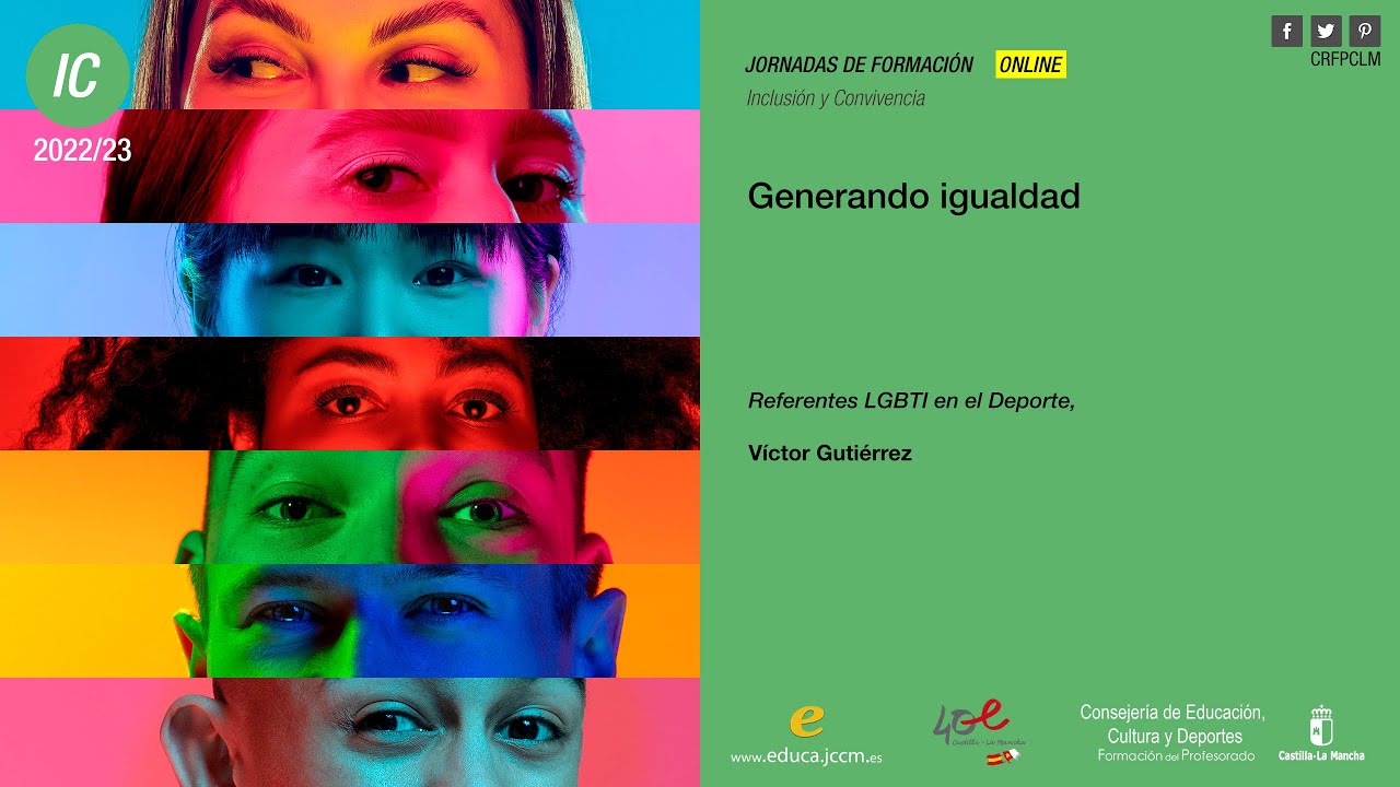 #Jornadas_CRFPCLM: Generando Igualdad - Referentes LGTBI en en deporte - Víctor Gutiérrez