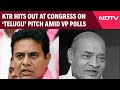 Vice President Election | Veep Polls: KTRs PV Narasimha Rao Reminder To Congresss Telugu Pitch