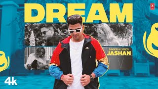 Dream ~ Jashan | Punjabi Song