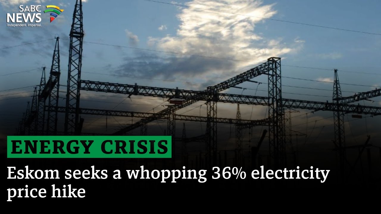 Energy Crisis | Eskom seeks a whopping 36% electricity price hike
