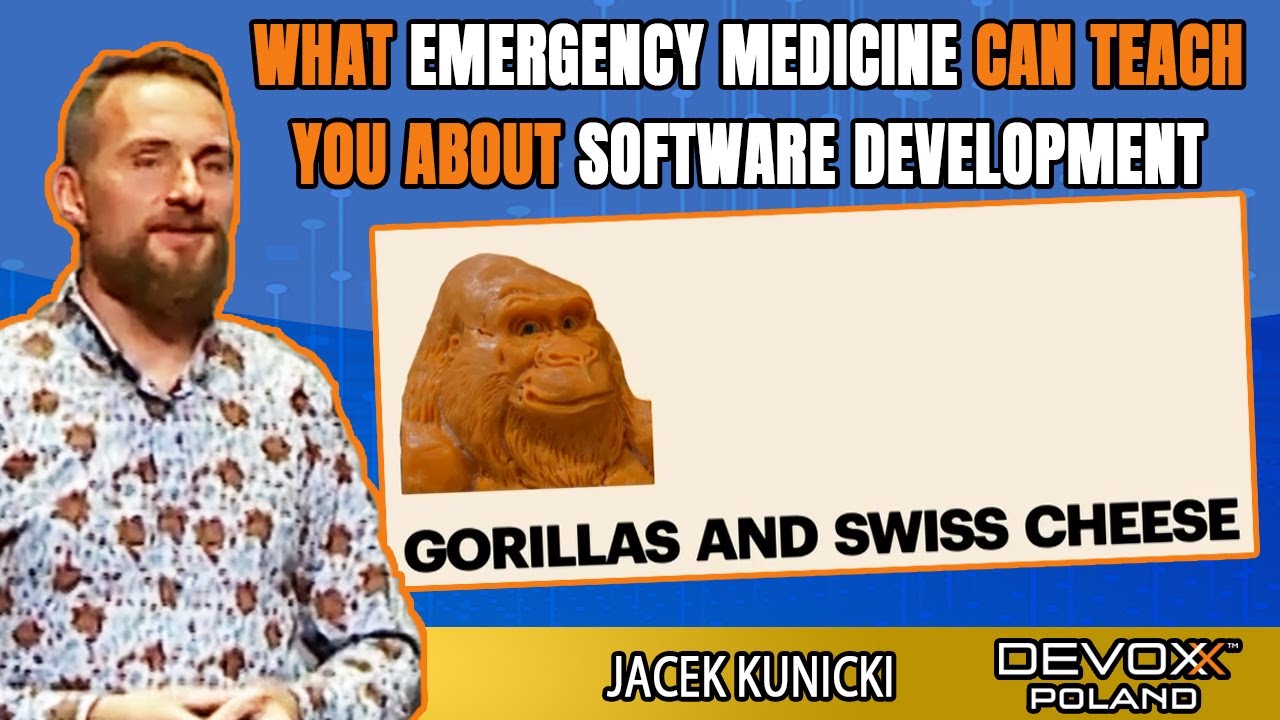 What Emergency medicine   Can Teach You About Software improvement  • Jacek Kunicki Devoxx Poland 2021