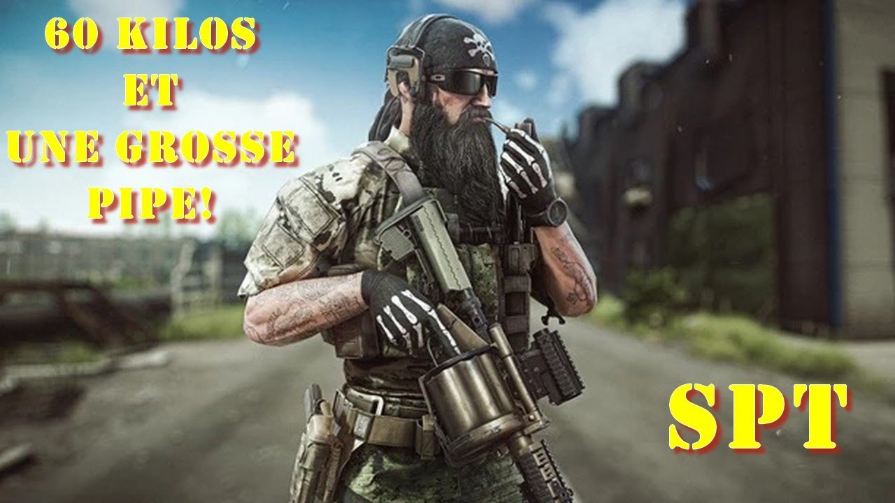Escape from Tarkov -SPT - 60 kilos et une grosse pipe ! [French]
