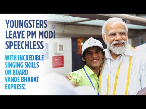 Youngsters Amaze PM Modi with Singing Skills on Vande Bharat Express