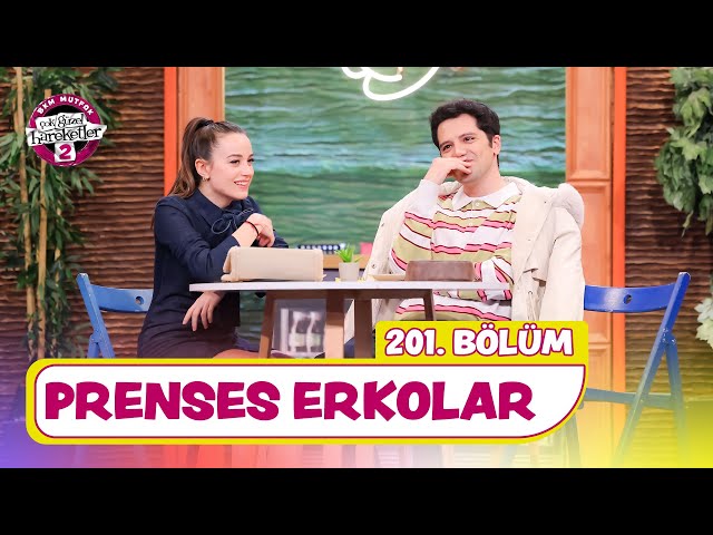 Prenses Erkolar (201. Bölüm) - Çok Güzel Hareketler 2